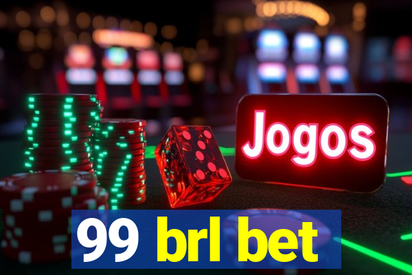 99 brl bet