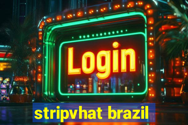 stripvhat brazil