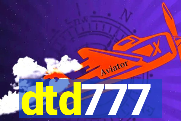 dtd777