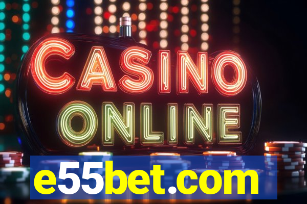 e55bet.com