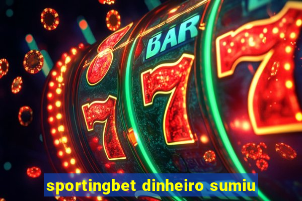 sportingbet dinheiro sumiu