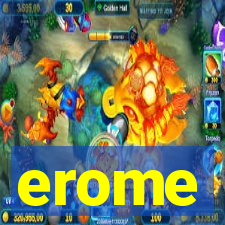 erome