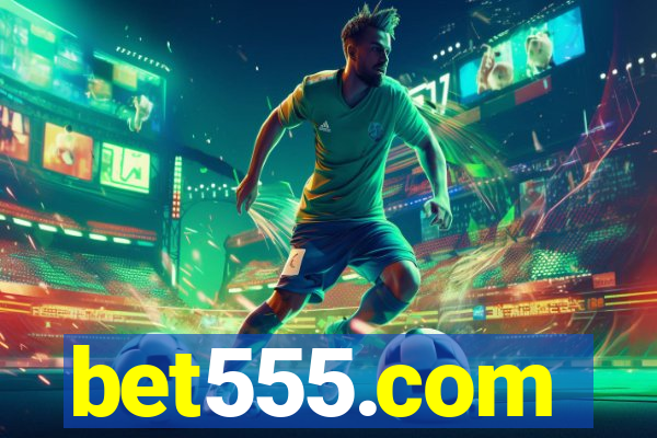 bet555.com