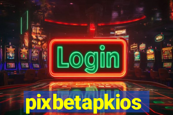 pixbetapkios