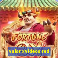 valor xvideos red