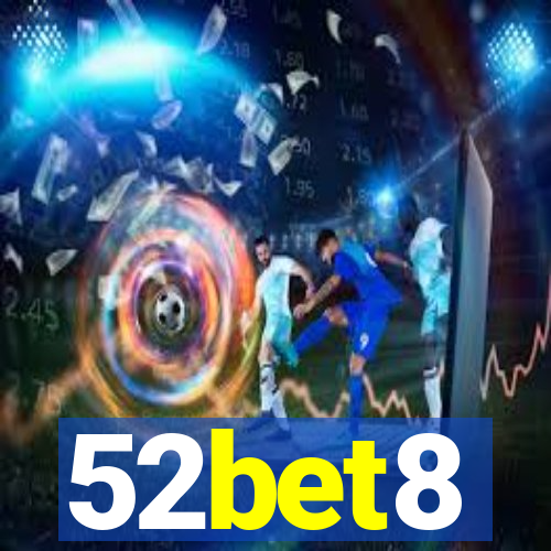 52bet8