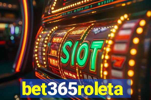 bet365roleta