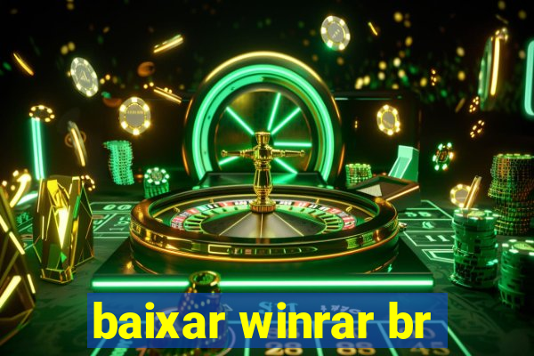 baixar winrar br