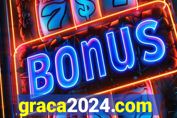 graca2024.com