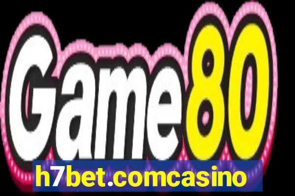 h7bet.comcasino