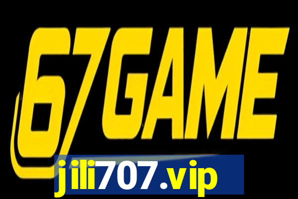 jili707.vip