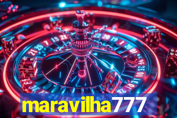 maravilha777