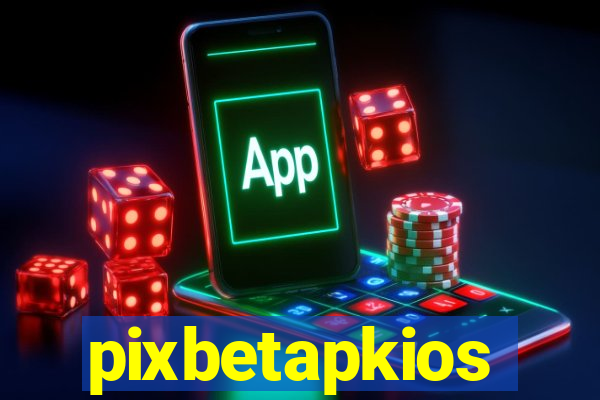 pixbetapkios