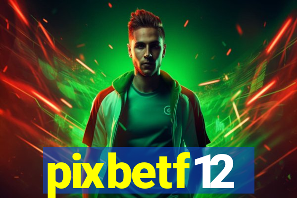 pixbetf12