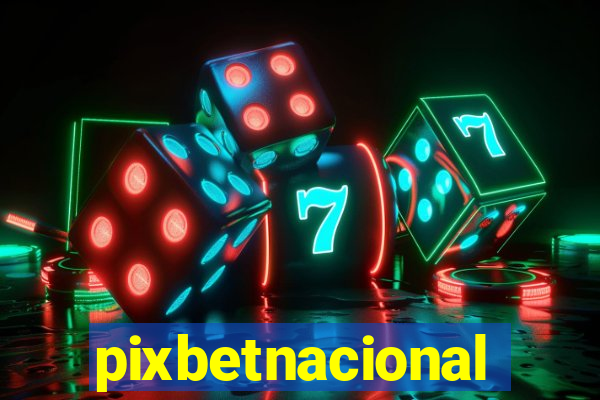 pixbetnacional