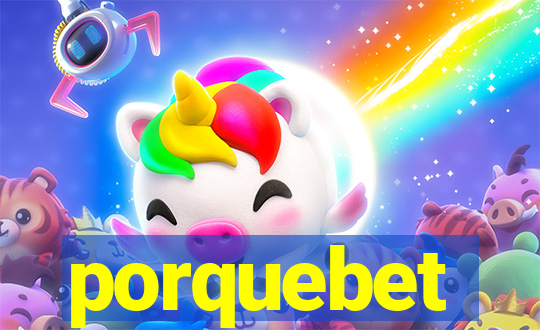 porquebet