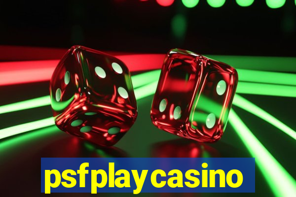 psfplaycasino