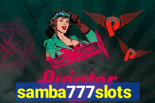 samba777slots