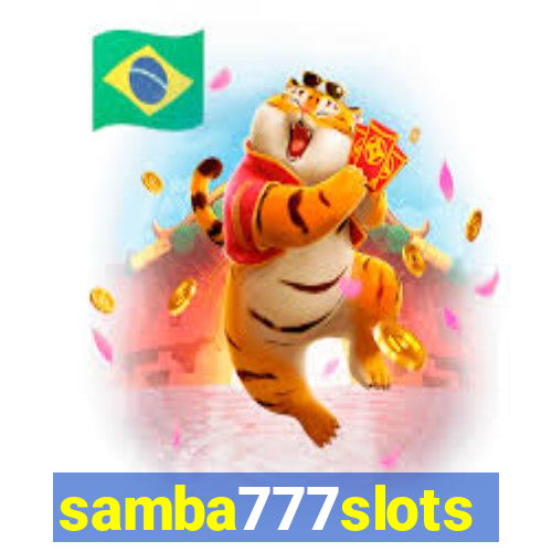 samba777slots