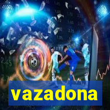 vazadona