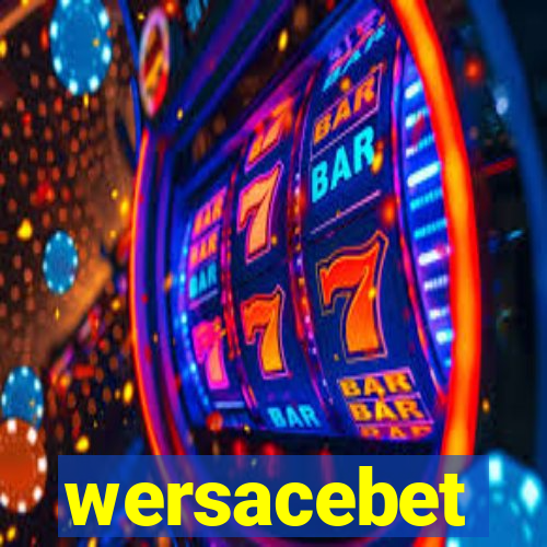 wersacebet