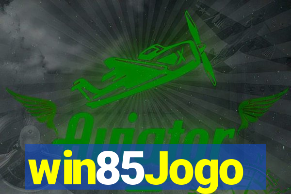 win85Jogo